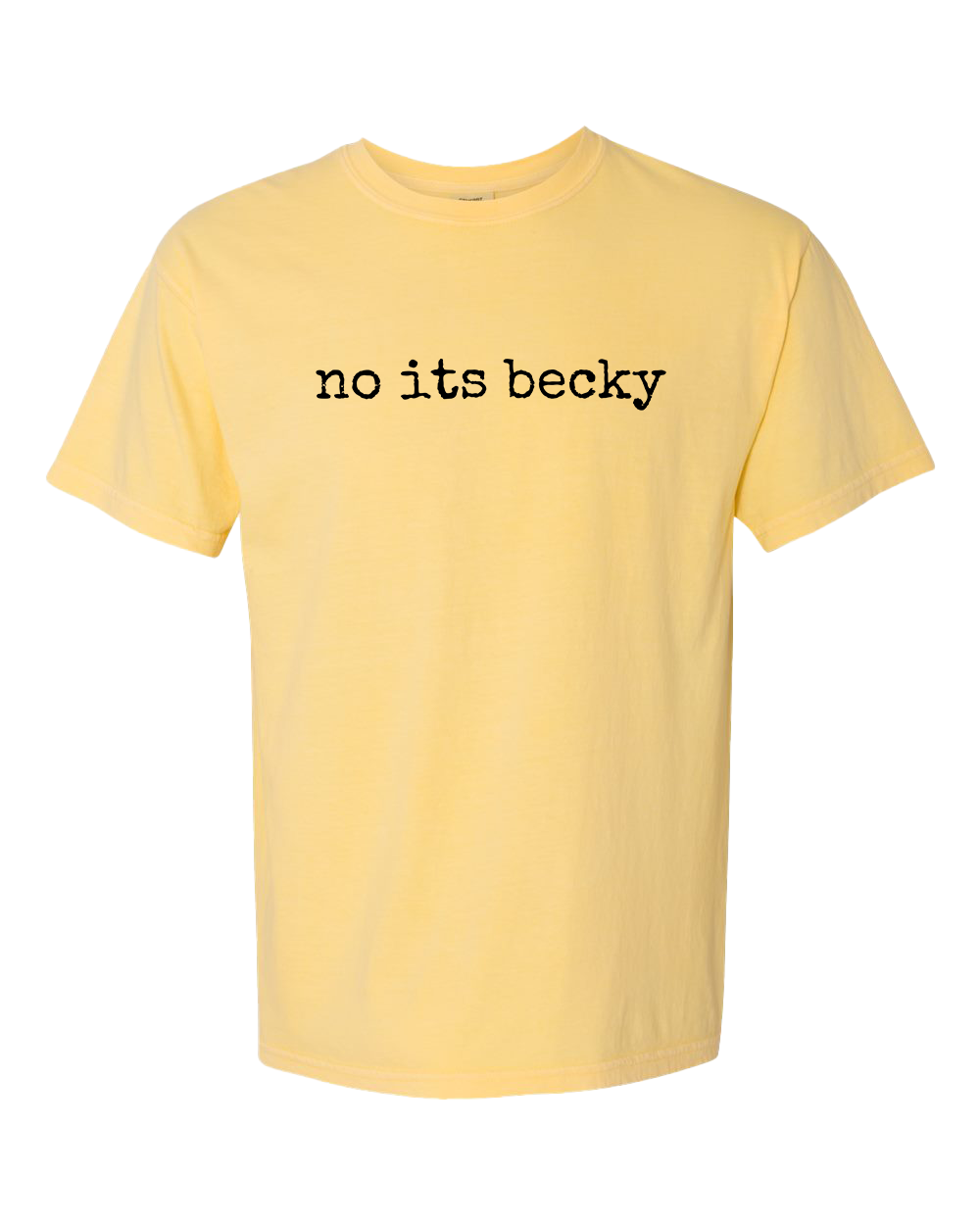 No its Becky Taylor Swift Tshirt - Butter