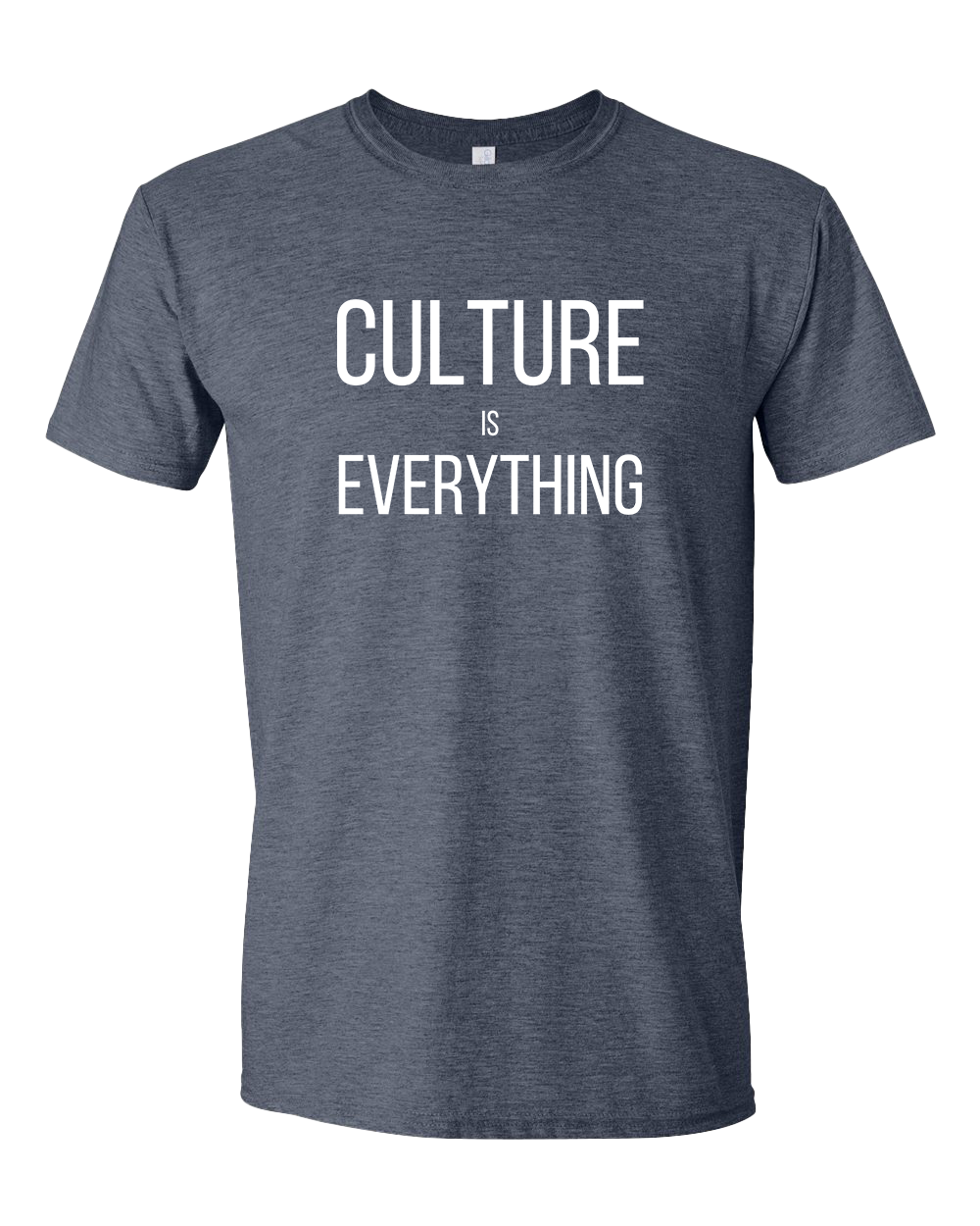 Culture is Everything Tshirt - Various Colors