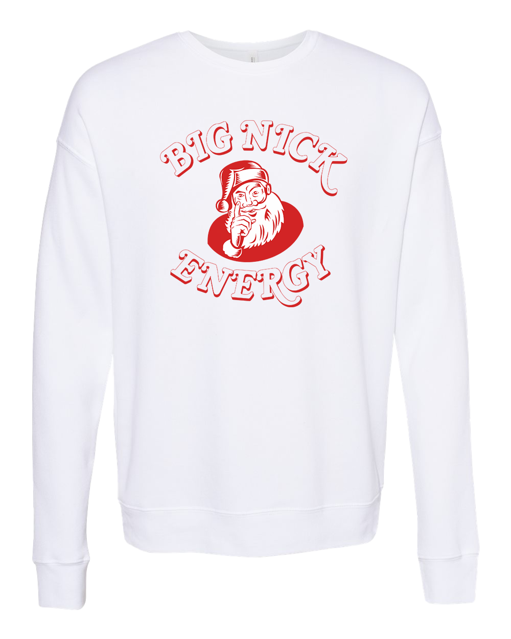 Big Nick Energy Santa Claus Crew Sweatshirt - White