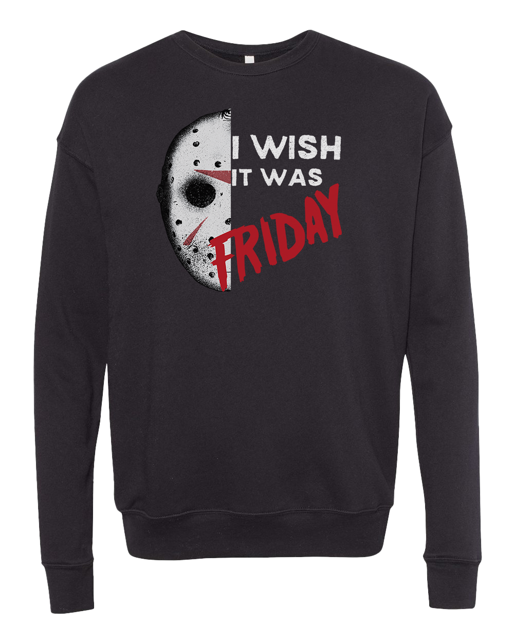 Wish It Was Friday Crew Sweatshirt - Black