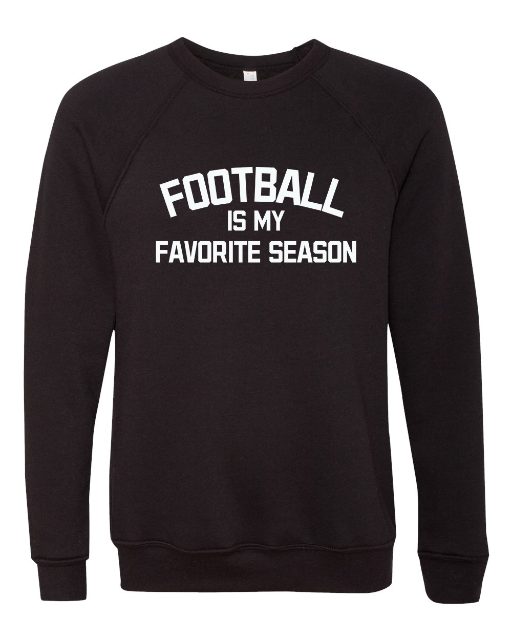 Football is my Favorite Season Crew Sweatshirt - Bella Canvas
