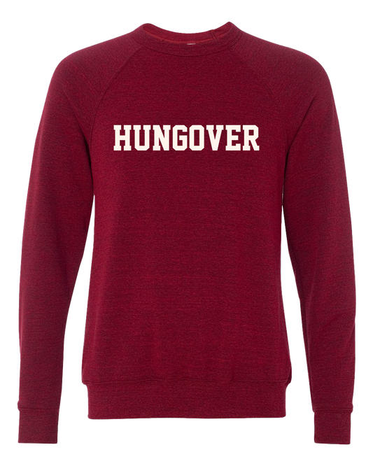 Hungover Crew Sweatshirt - Bella Canvas