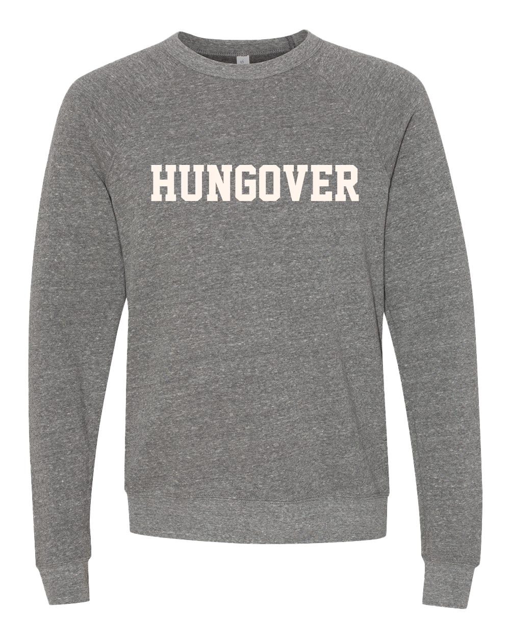 Hungover Crew Sweatshirt - Bella Canvas