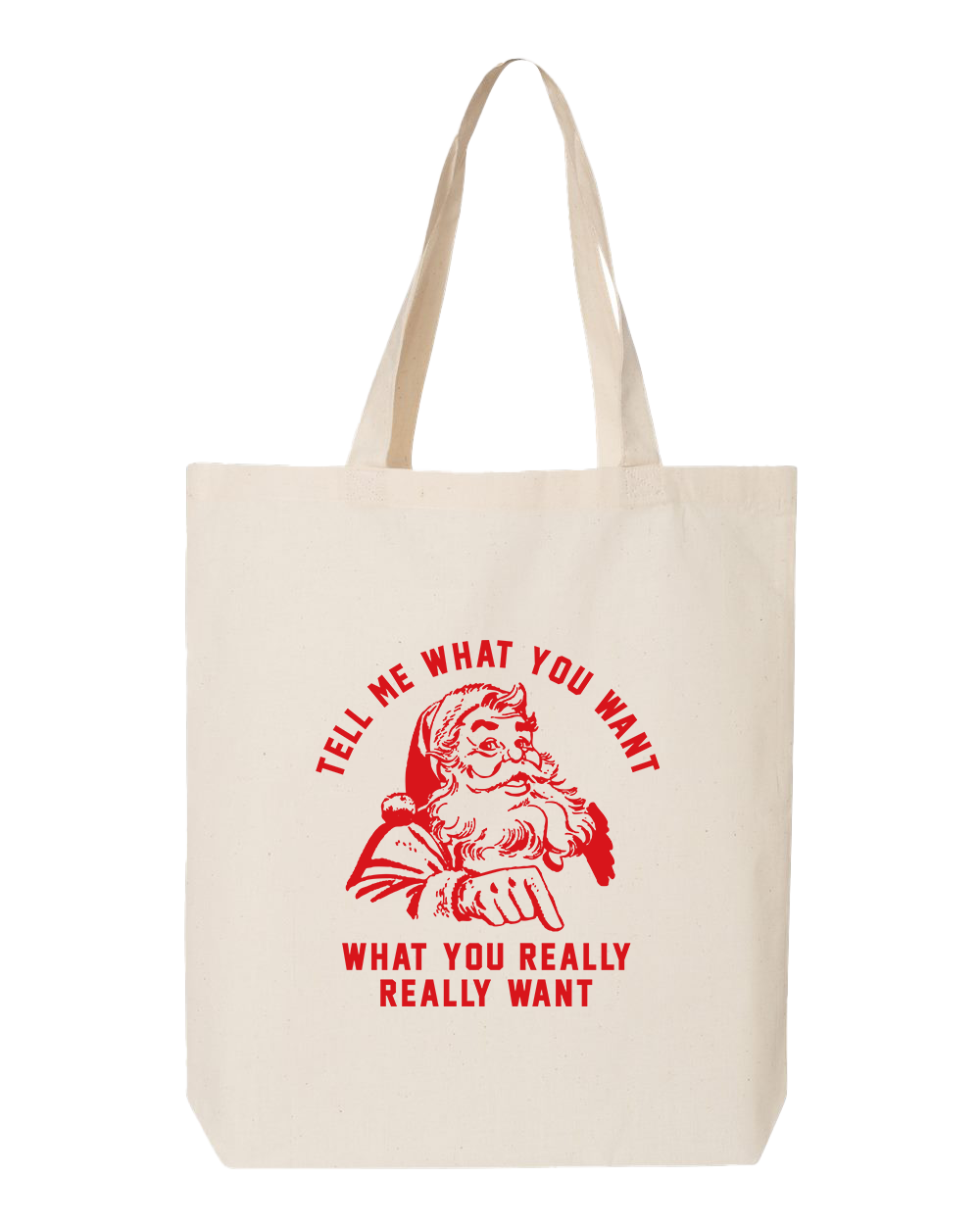 Tell Me What You Want Santa Tote - Natural