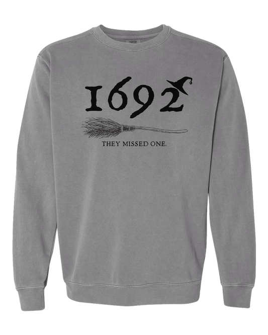 1692 They Missed One Sweatshirt - Grey