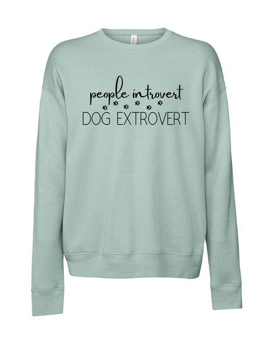 People Introvert Dog Extrovert Crew Sweatshirt - Dusty Blue