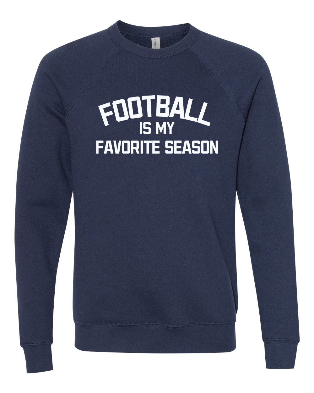 Football is my Favorite Season Crew Sweatshirt - Bella Canvas