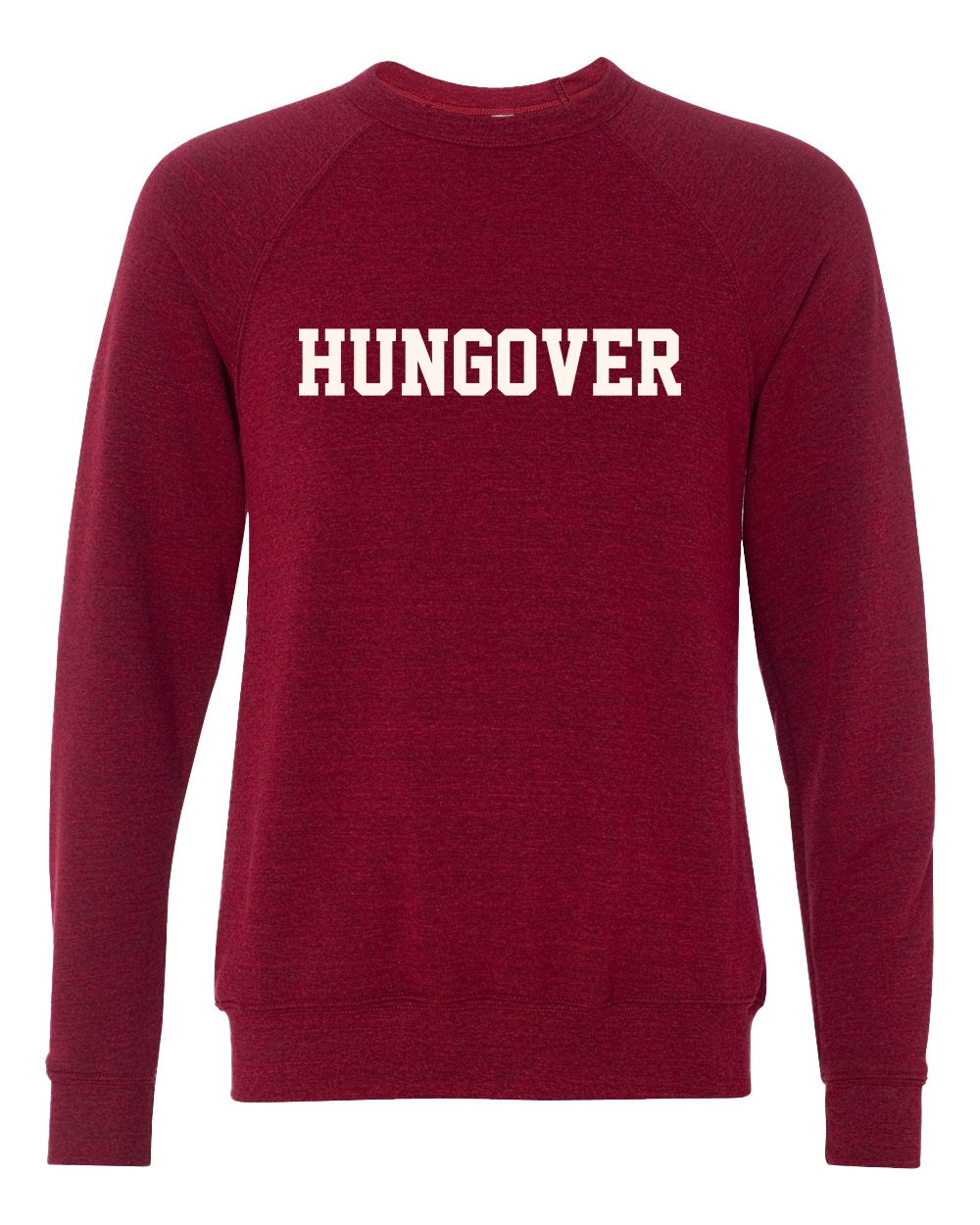 Hungover Crew Sweatshirt - Bella Canvas