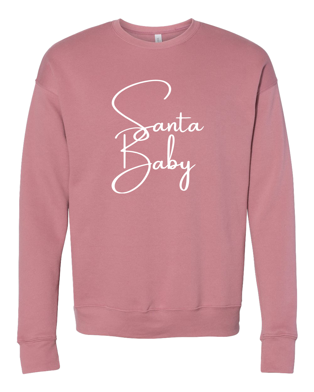 Santa Baby Crew Sweatshirt - Mauve